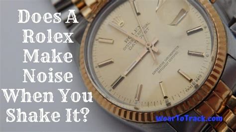 do rolexes make noise|do rolex watches make noise.